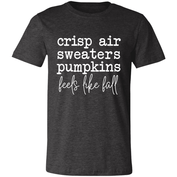 Feels Like Fall T-Shirt