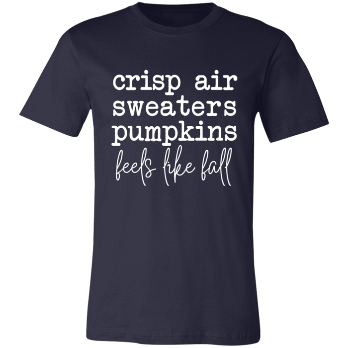 Feels Like Fall T-Shirt