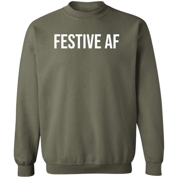 Festive AF Sweatshirt