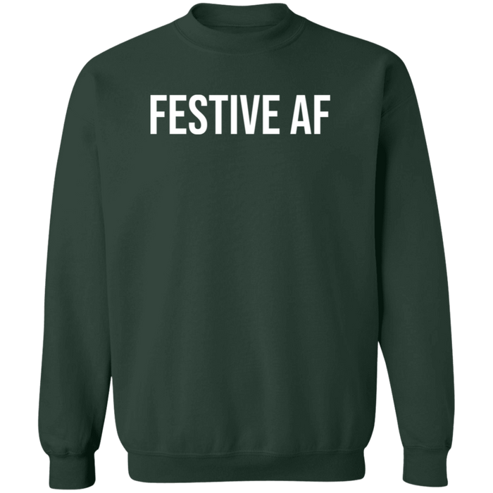 Festive AF Sweatshirt