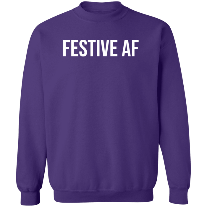 Festive AF Sweatshirt