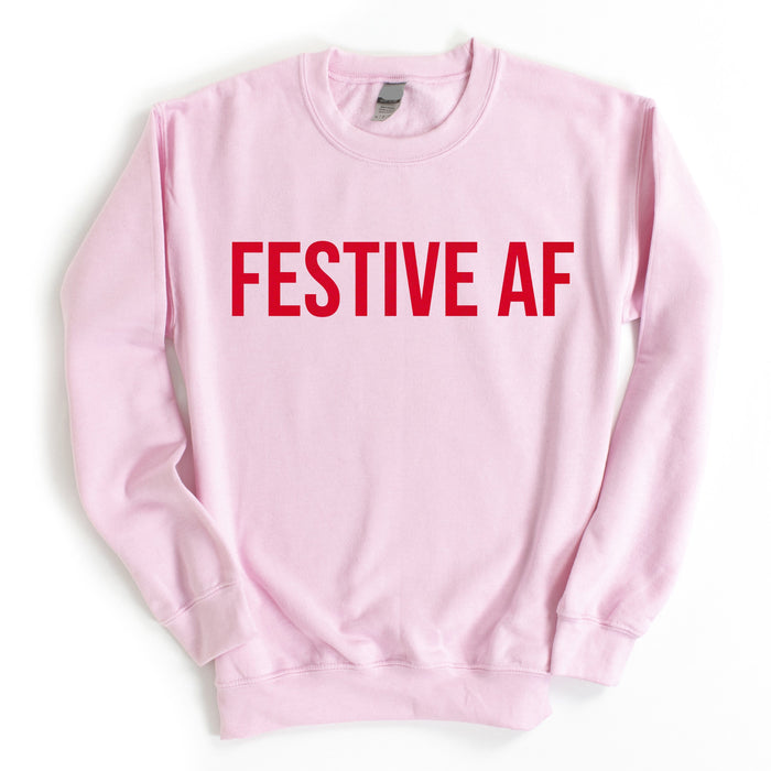 Festive AF Sweatshirt