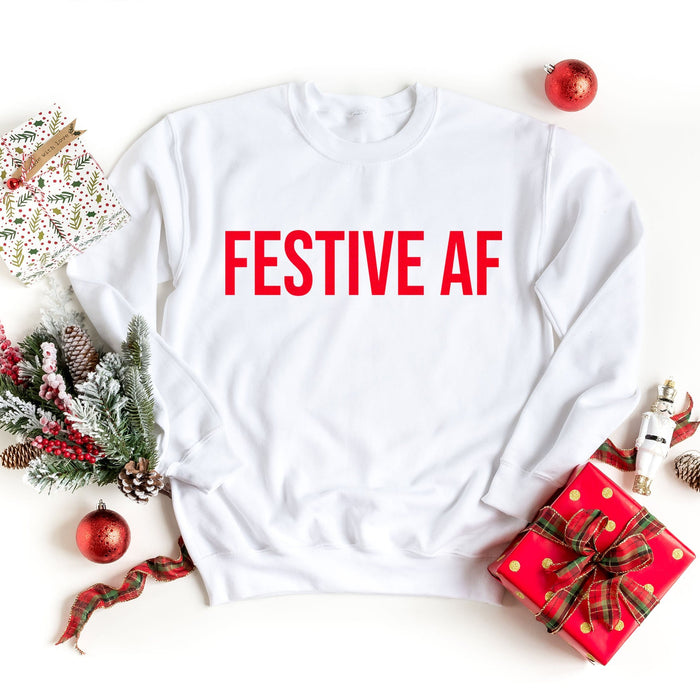 Festive AF Sweatshirt