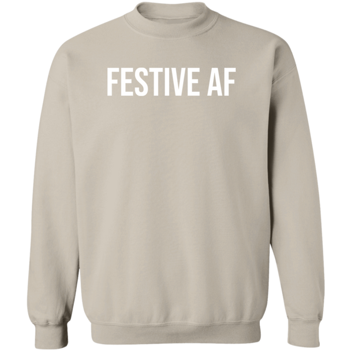 Festive AF Sweatshirt