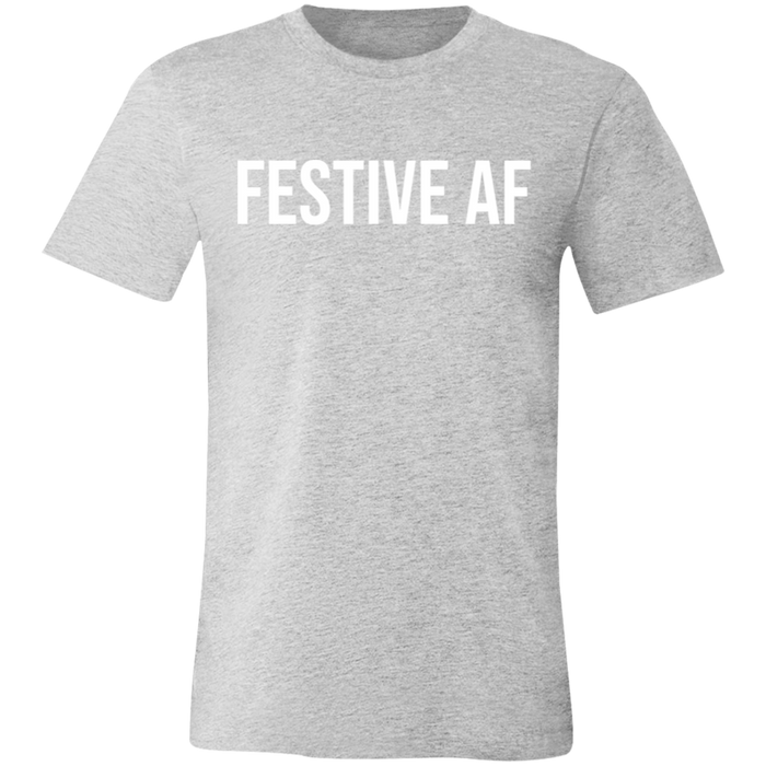 Festive AF T-Shirt