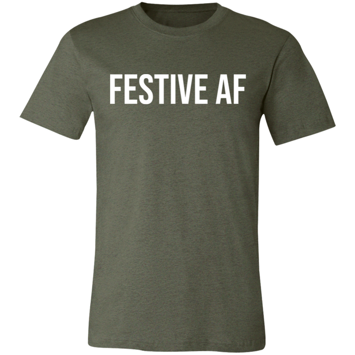 Festive AF T-Shirt