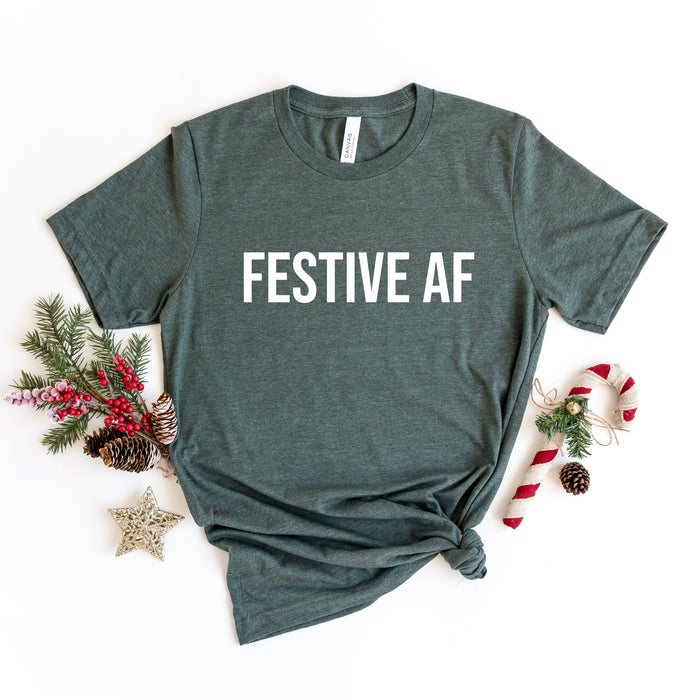 Festive AF T-Shirt