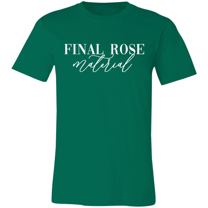 Final Rose Material T-Shirt