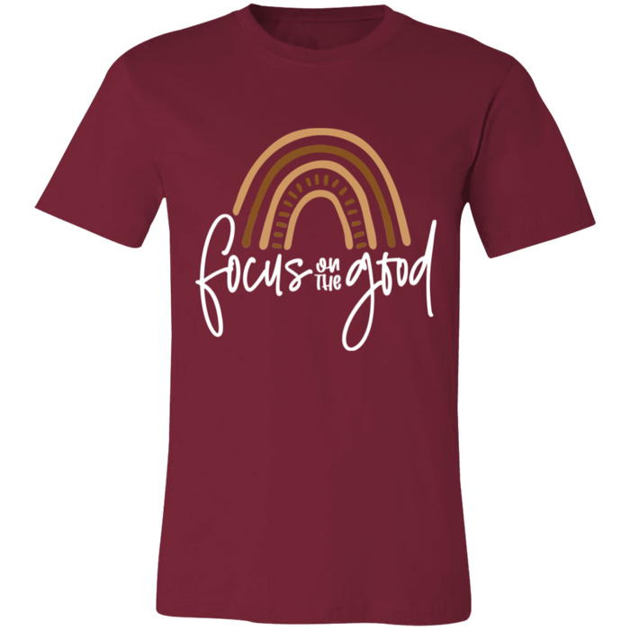 Focus On The Good T-Shirt