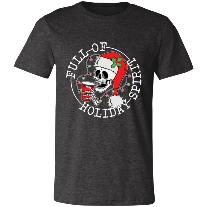 Full Of Holiday Spirit T-Shirt
