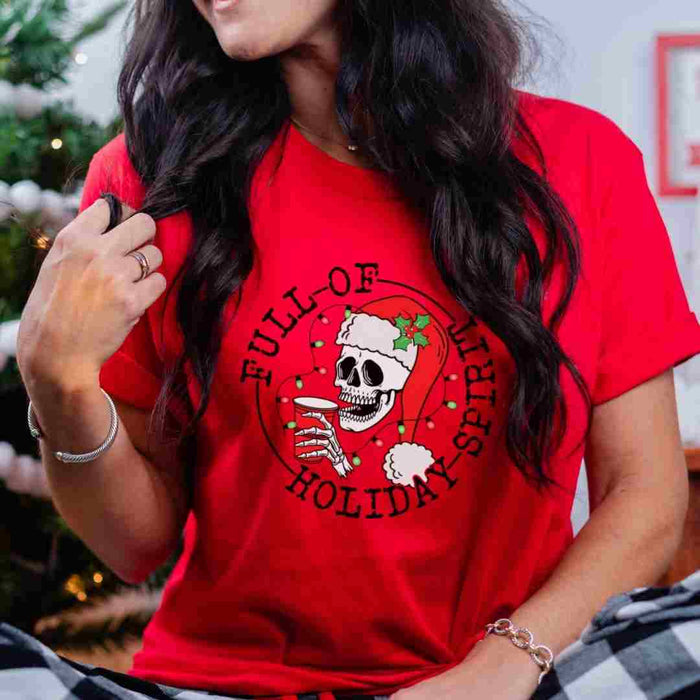 Full Of Holiday Spirit T-Shirt