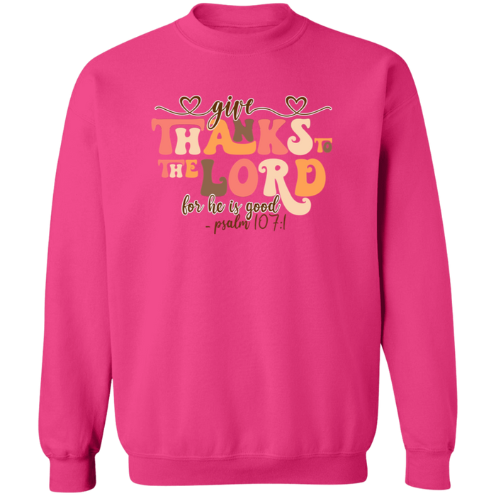 Give Thanks To The Lord Fall Sweatshirt