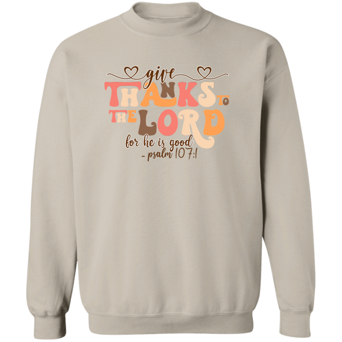 Give Thanks To The Lord Fall Sweatshirt