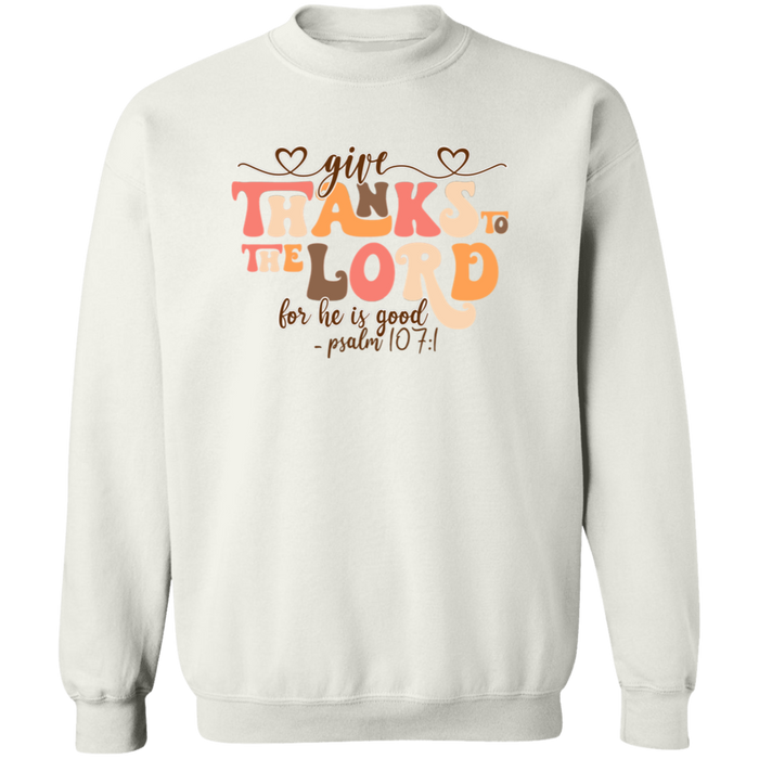 Give Thanks To The Lord Fall Sweatshirt