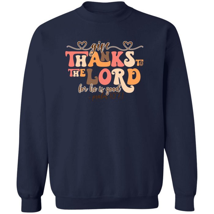 Give Thanks To The Lord Fall Sweatshirt