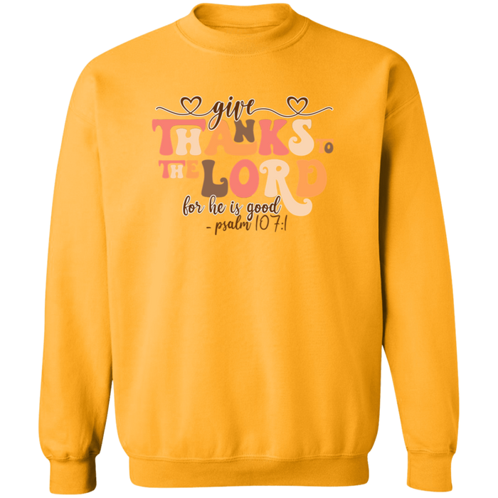 Give Thanks To The Lord Fall Sweatshirt