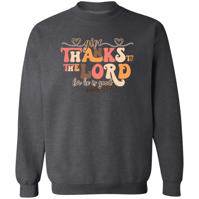 Give Thanks To The Lord Fall Sweatshirt