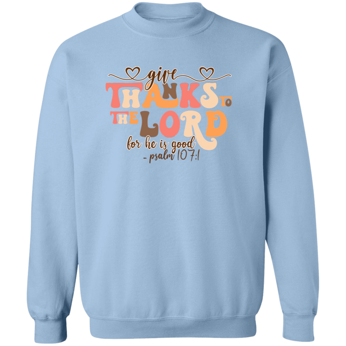 Give Thanks To The Lord Fall Sweatshirt