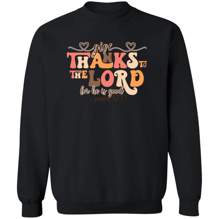 Give Thanks To The Lord Fall Sweatshirt