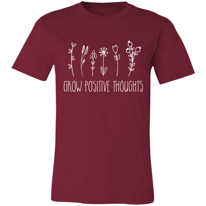 Grow Positive Thoughts T-Shirt