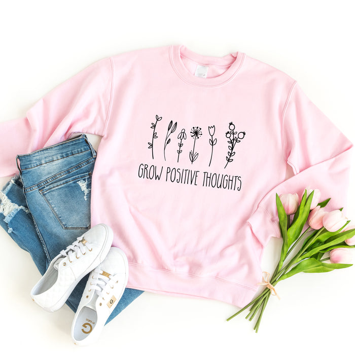 Grow Positive Thoughts Sweatshirt