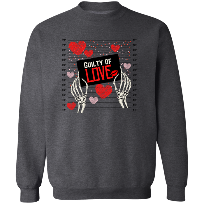 Guilty of Love Sweatshirt