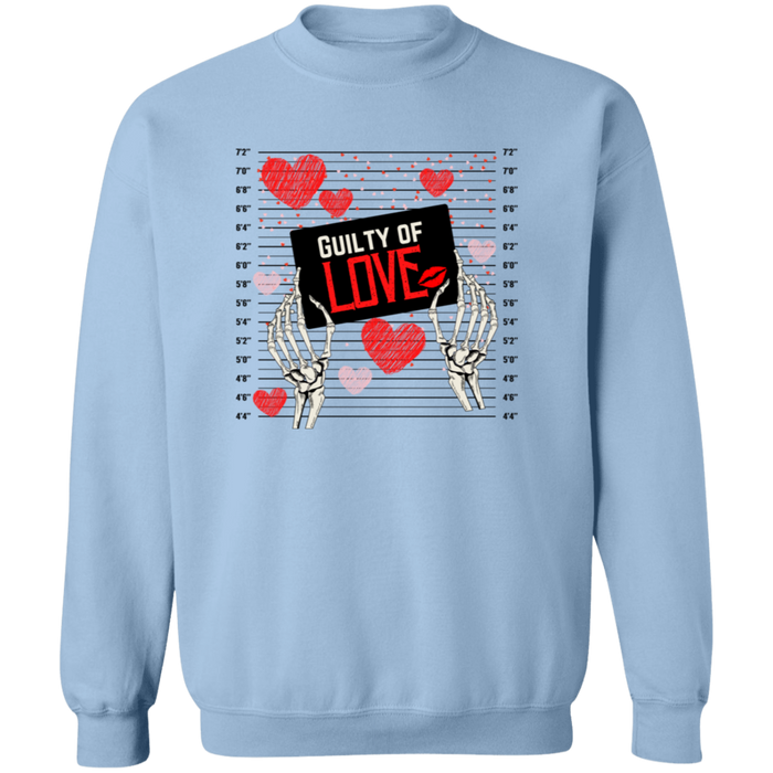 Guilty of Love Sweatshirt