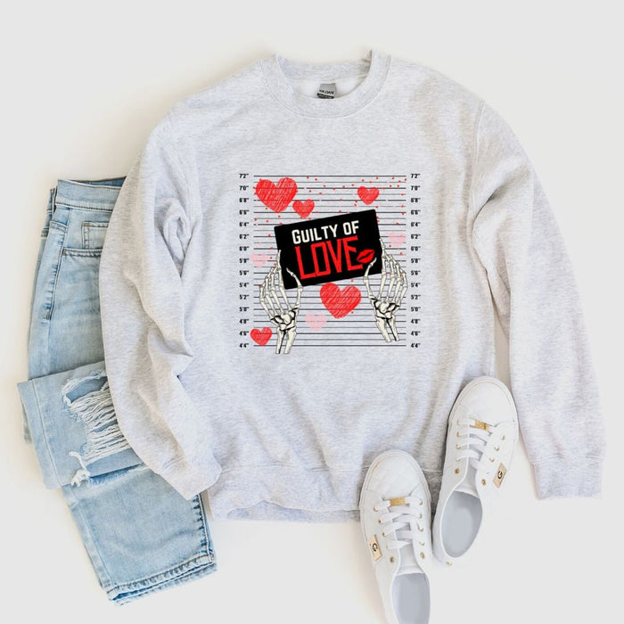 Guilty of Love Sweatshirt