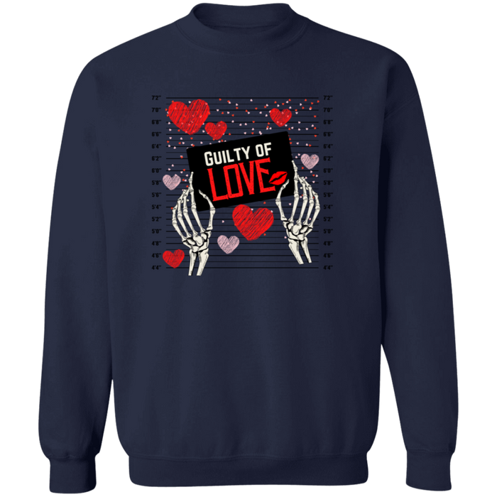 Guilty of Love Sweatshirt