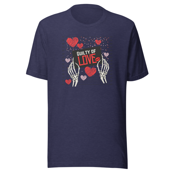 Guilty of Love T-Shirt