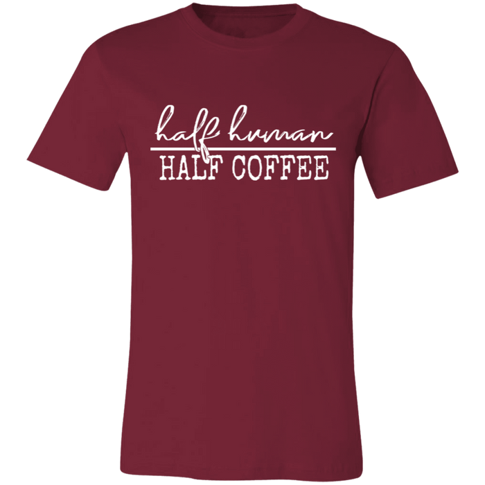 Half Human Half Coffee T-Shirt