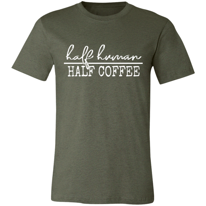Half Human Half Coffee T-Shirt