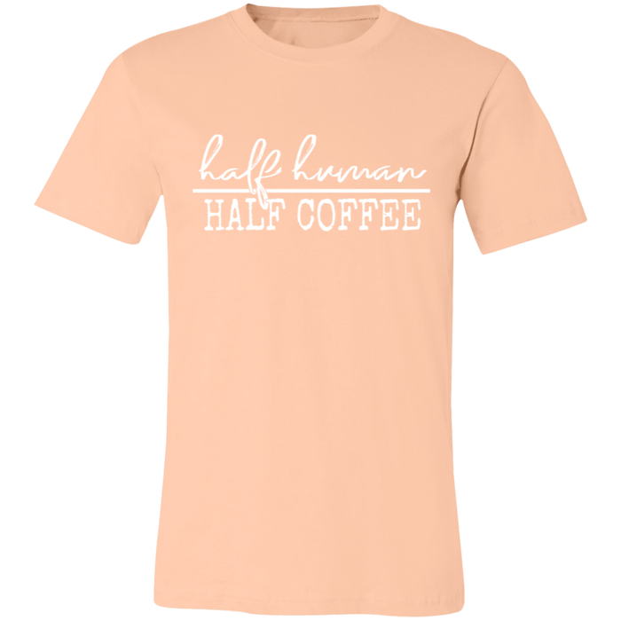 Half Human Half Coffee T-Shirt