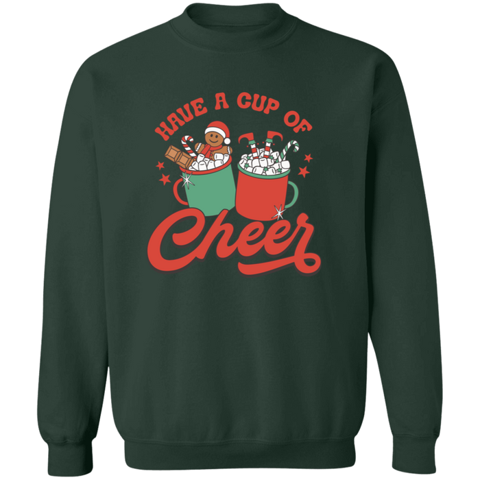Have a Cup of Cheer Sweatshirt