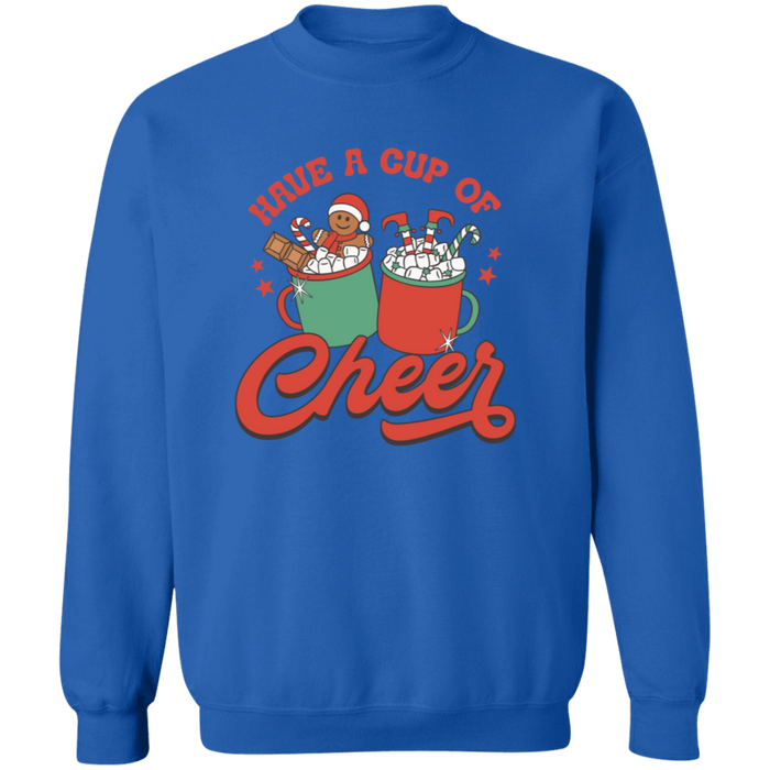 Have a Cup of Cheer Sweatshirt
