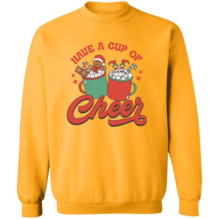 Have a Cup of Cheer Sweatshirt