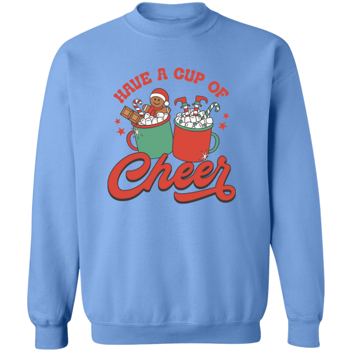 Have a Cup of Cheer Sweatshirt