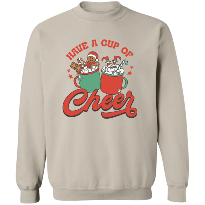 Have a Cup of Cheer Sweatshirt