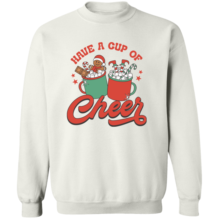 Have a Cup of Cheer Sweatshirt