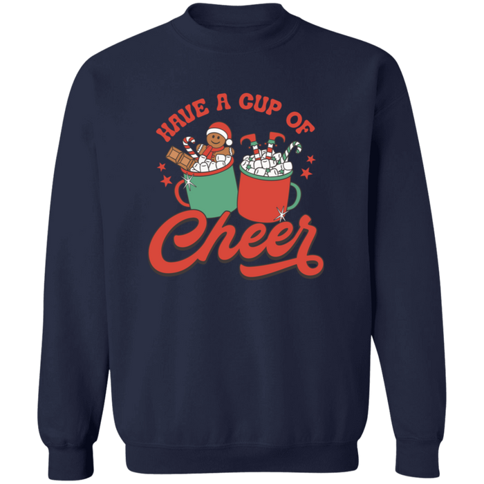 Have a Cup of Cheer Sweatshirt