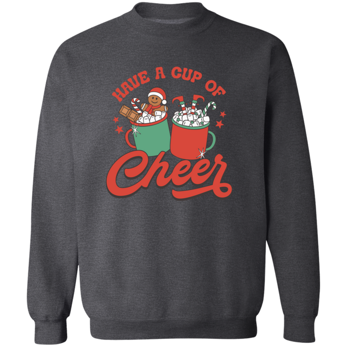 Have a Cup of Cheer Sweatshirt