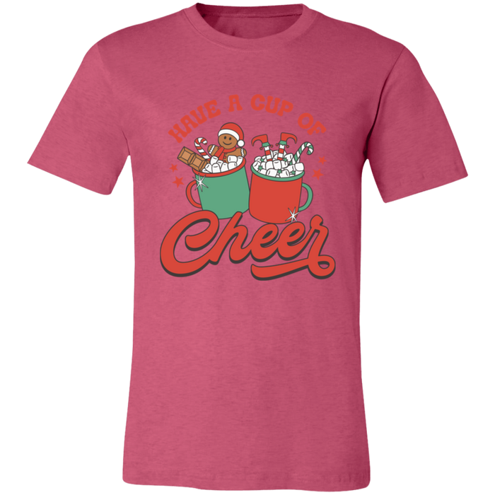 Have a Cup of Cheer T-Shirt