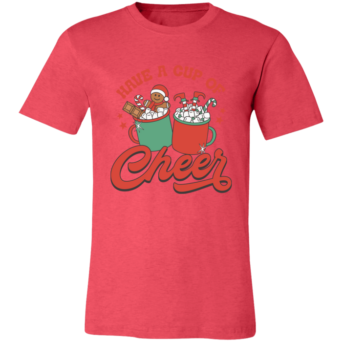 Have a Cup of Cheer T-Shirt