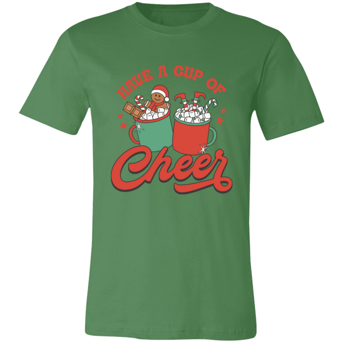 Have a Cup of Cheer T-Shirt