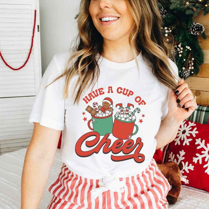 Have a Cup of Cheer T-Shirt