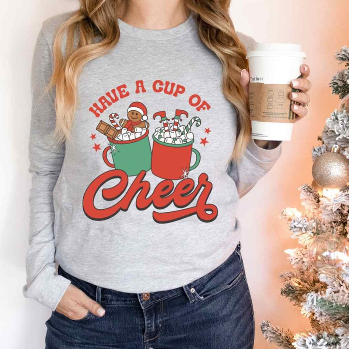 Have a Cup of Cheer T-Shirt