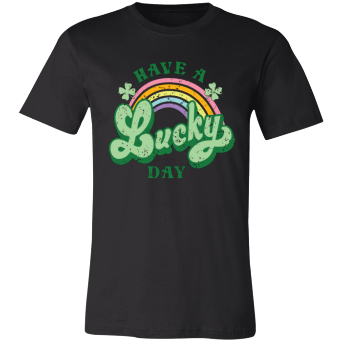 Have a Lucky Day Shirt