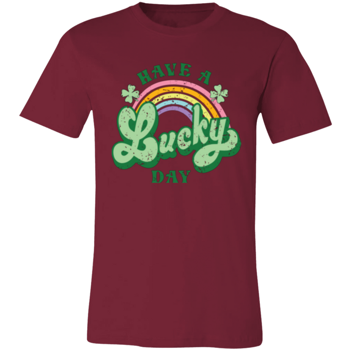 Have a Lucky Day Shirt