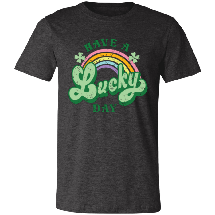 Have a Lucky Day Shirt