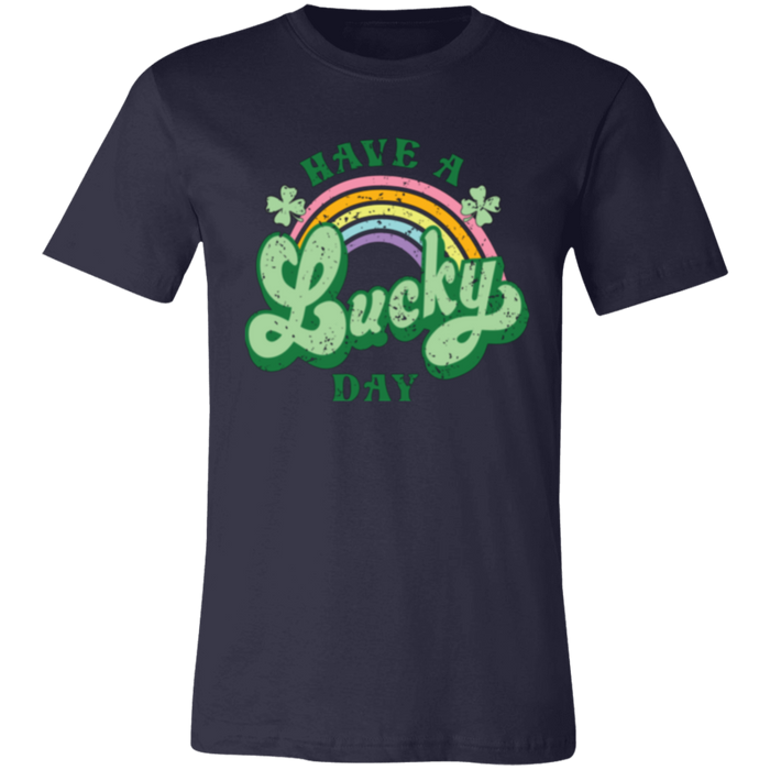 Have a Lucky Day Shirt
